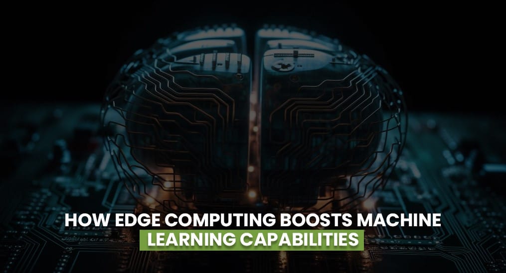 AI brain chip on circuit board showing how Edge Computing boosts machine learning capabilities.