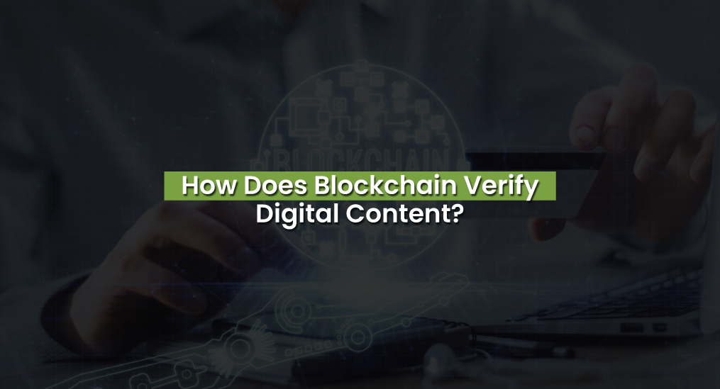 Blockchain Security for Businesses showing digital content verification through blockchain technology.